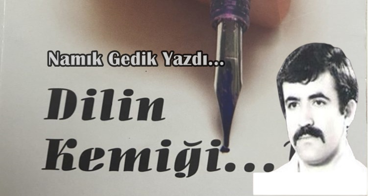 Köşe Yazısı / Dilin Kemiği Yok