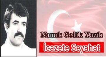 Köşe Yazısı/ İcazete Seyahat