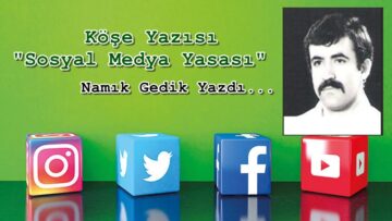 Köşe Yazısı / Sosyal Medya Yasası