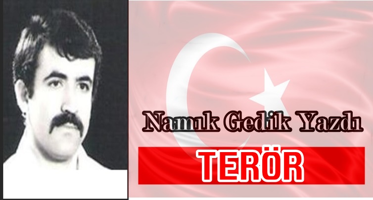 Köşe Yazısı / Terör