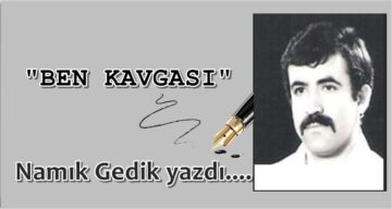 Köşe Yazısı / Ben Kavgası
