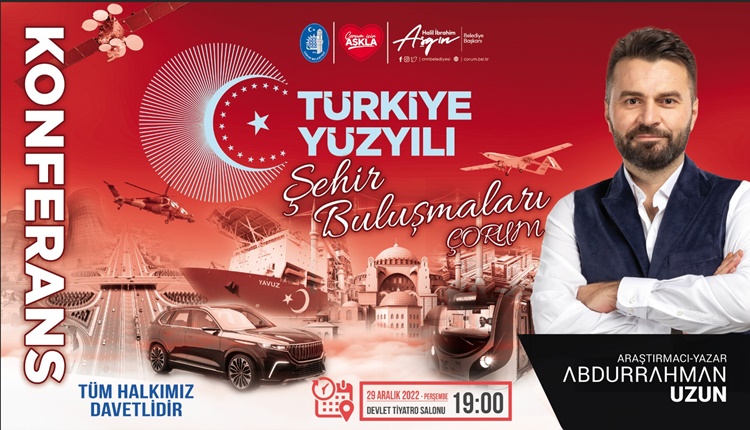 <strong>Abdurrahman Uzun’dan “Türkiye Yüzyılı” Konferansı</strong>