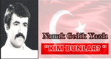 Köşe Yazısı / Kim Bunlar