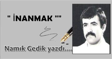 Köşe Yazısı / İnanmak