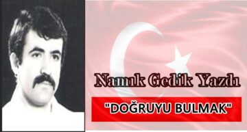 Köşe Yazısı / Doğruyu Bulmak