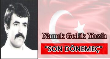 Köşe Yazısı / Son Dönemeç