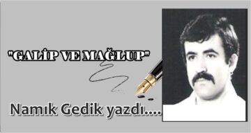 Köşe Yazısı / Galip ve Mağlup