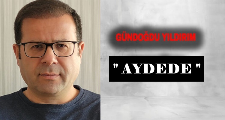 Köşe Yazısı / Aydede