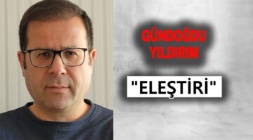 Köşe Yazısı / Eleştiri