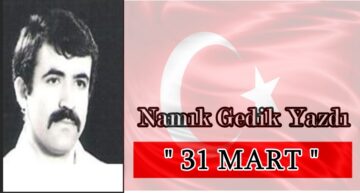 Köşe Yazısı / 31 Mart