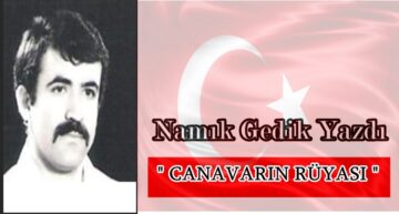 Köşe Yazısı / Canavarın Rüyası