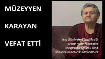 Müzeyyen Karayan Vefat Etti