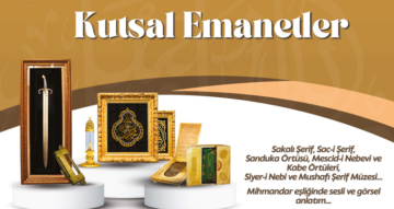 Bedesten’de “Kutsal Emanetler Sergisi” Ziyarete Açılıyor