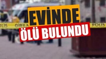 Çorum’da 64 Yaşındaki Kadın Evinde Ölü Bulundu