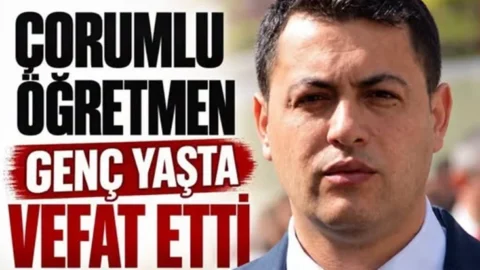 Çorumlu Öğretmen Genç Yaşta Vefat Etti